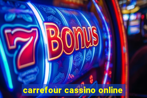 carrefour cassino online